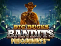 Big Bucks Bandits Megaways