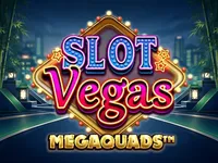 Slot Vegas Megaquads